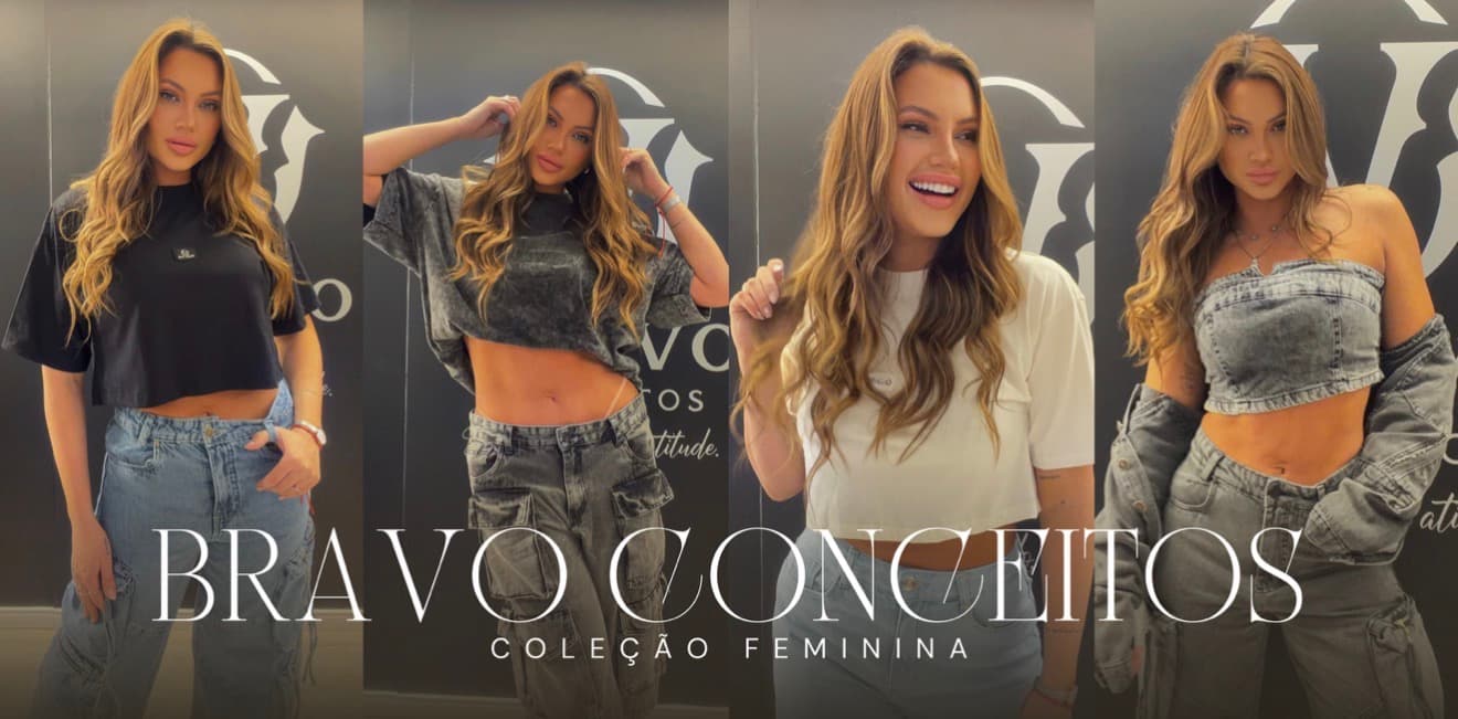 BRAVO CONCEITOS LANÇA COLEÇÃO FEMININA E AMPLIA SUA IDENTIDADE NO STREETWEAR