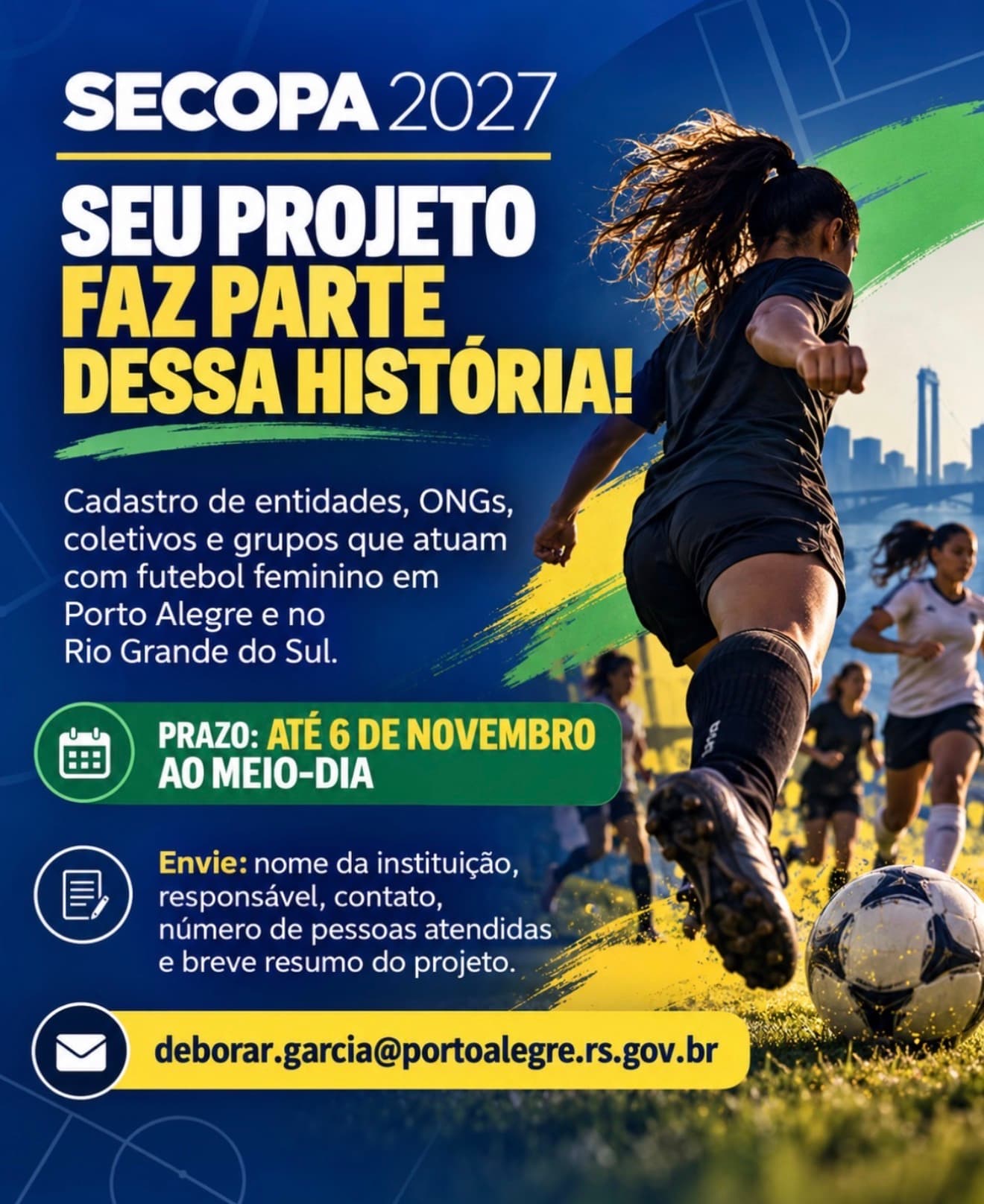 SECOPA 2027 ABRE CADASTRO PARA PROJETOS DE FUTEBOL FEMININO EM PORTO ALEGRE E NO RIO GRANDE DO SUL